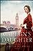 The Captain's Daughter (London Beginnings, #1)