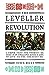 The Leveller Revolution: Radical Political Organisation in England, 1640–1650