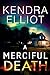 A Merciful Death (Mercy Kilpatrick, #1)