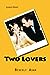 Two Lovers by Beverly Adam