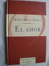 El amor by Marguerite Duras