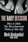 The Baby Decision by Merle Bombardieri