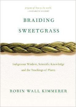 Braiding Sweetgrass by Robin Wall Kimmerer