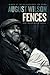 Fences by August Wilson