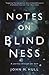 Notes on Blindness: A Journey Through The Dark