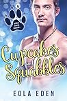 Cupcakes and Squabbles by Eola Eden