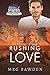 Rushing Love