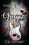 Groupie by C.M. Stunich