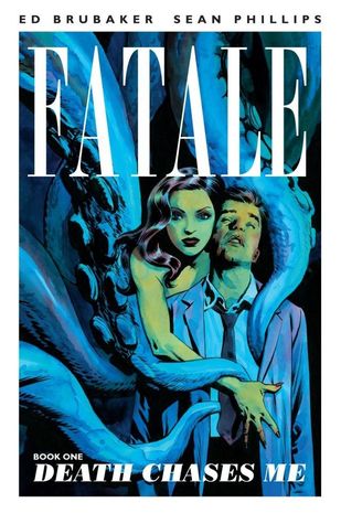 Fatale, Vol. 1 by Ed Brubaker