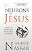 Neurons of Jesus: Mind of A...