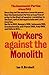 Workers against the Monolith. The Communist Parties since 1943