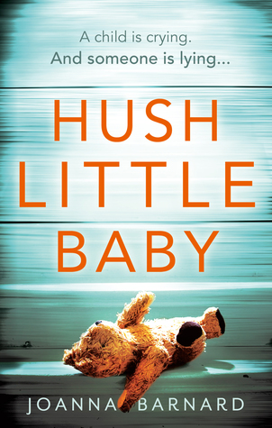 Hush Little Baby by Joanna Barnard