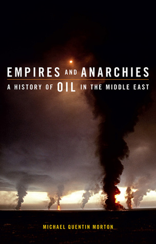 Empires and Anarchies by Michael Quentin Morton