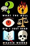 Book cover for What the Hell Did I Just Read (John Dies at the End, #3)