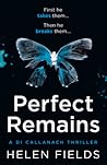 Perfect Remains by Helen Sarah Fields