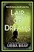 Lair of Dreams (The Diviners, #2)