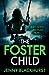 The Foster Child