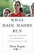 What Made Maddy Run: The Secret Struggles and Tragic Death of an All-American Teen