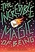 The Incredible Magic of Being by Kathryn Erskine