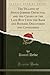 The Villainy of Stock-Jobbers Detected, and the Causes of the Late Run Upon the Bank and Bankers Discovered and Considered (Classic Reprint)