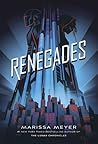 Renegades by Marissa Meyer