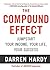 The Compound Effect by Darren Hardy