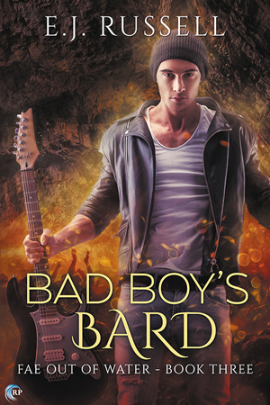 Bad Boy's Bard by E.J.   Russell