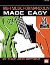 Irish Music for Mandolin Made Easy by Philip John Berthoud