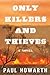 Only Killers and Thieves by Paul Howarth