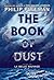 La Belle Sauvage (The Book of Dust, #1)