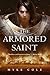 The Armored Saint (The Sacred Throne, #1)