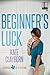 Beginner's Luck (Chance of a Lifetime, #1)