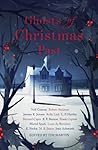 Ghosts of Christmas Past by Tim Martin