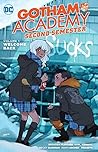 Gotham Academy Second Semester, Volume 1: Welcome Back