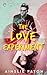 The Love Experiment (Stubborn Hearts, #1)