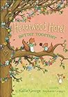 Better Together (Heartwood Hotel, #3)