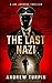 The Last Nazi (Joe Johnson #1)