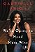 We're Going to Need More Wine by Gabrielle Union