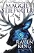 The Raven King by Maggie Stiefvater