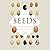 The Triumph of Seeds: How Grains, Nuts, Kernels, Pulses, and Pips Conquered the Plant Kingdom and Shaped Human History