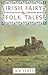 Irish Fairy and Folk Tales