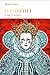 Elizabeth I: A Study in Ins...