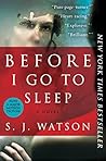 Before I Go to Sleep by S.J. Watson