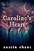 Caroline's Heart