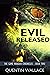 Evil Released (The Game War...