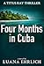 Four Months in Cuba