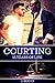 Courting: Fifteen Years of ...