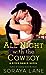 All Night with the Cowboy (River Ranch, #2) by Soraya M. Lane