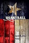 Quantrall by Carolina Mac