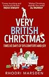 A Very British Christmas by Rhodri Marsden